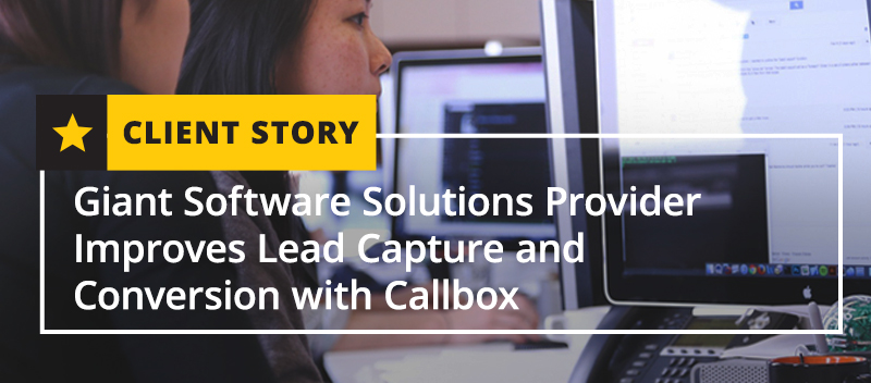 Giant Software Solutions Provider Improves Lead Capture and Conversion with Callbox