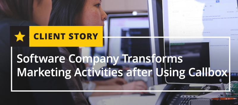 Software Company Transforms Marketing Activities after Using Callbox
