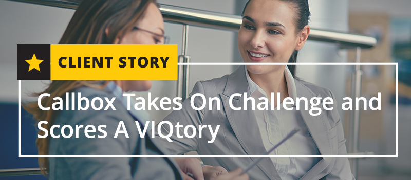 Callbox Takes On Challenge and Scores A VIQtory