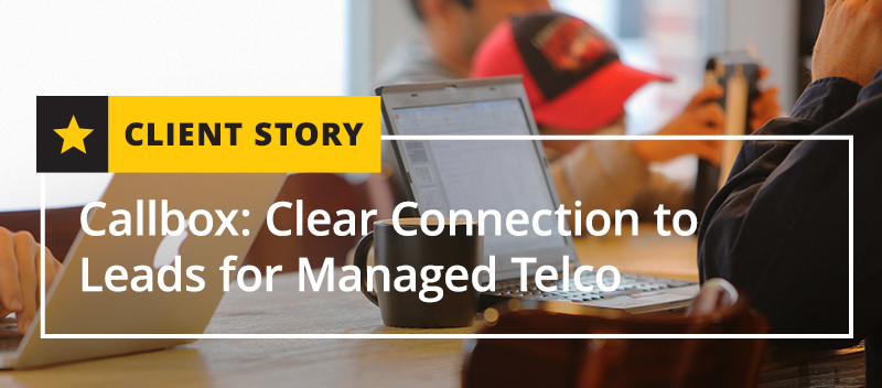 Callbox Clear Connection to Leads for Managed Telco