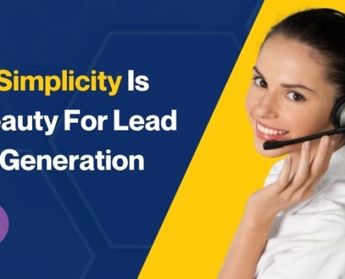 Simplicity Is Beauty For Lead Generation
