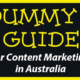 Dummy’s Guide for Content Marketing in Australia
