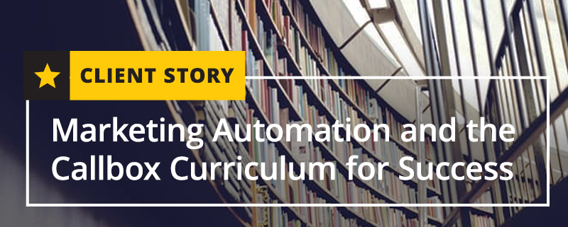 Marketing Automation and the Callbox Curriculum for Success