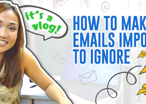 Make your Emails Impossible to Ignore