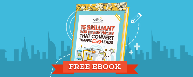 15 Brilliant Web Design Hacks That Convert Traffic into Leads: Free E-Book