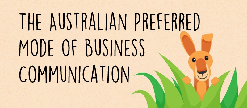 The Australian Preferred Mode of Business Communication