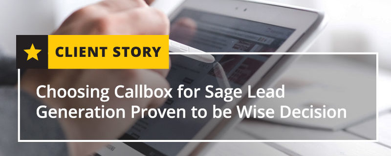 Choosing Callbox for Sage Lead Generation Proven to be Wise Decision