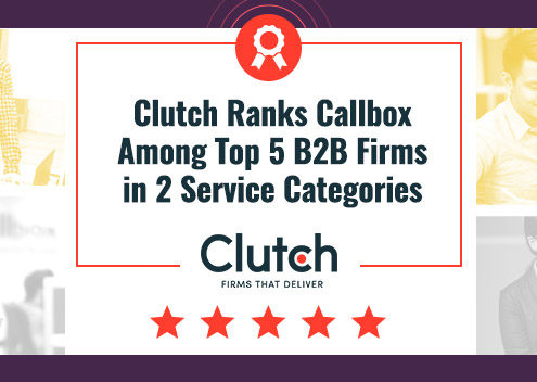 Clutch Ranks Callbox - Top 5 B2B Firm in 2 Service Categories