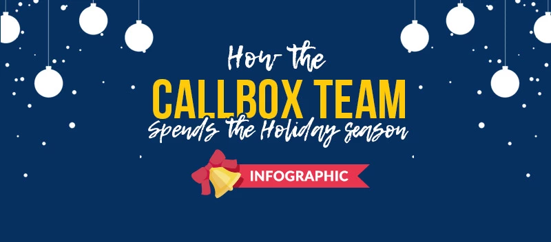 How the Callbox Team Spends the Holiday Season [INFOGRAPHIC]