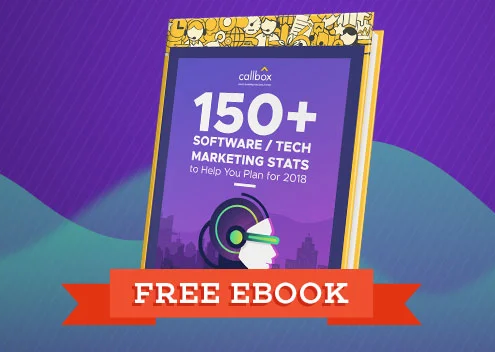150+ B2B Tech Marketing Stats to Help You Plan for 2018 [Free eBook]