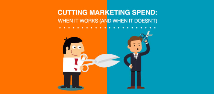 Cutting Marketing Spend: When It Works (and When it Doesn’t)