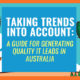 Taking Trends into Account: A Guide for Generating Quality IT Leads in Australia
