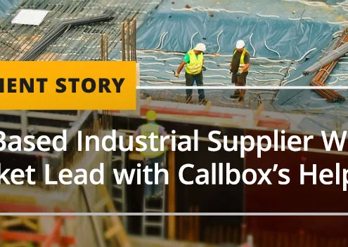 HK-Based Industrial Supplier Widens Market Lead with Callbox’s Help [CASE STUDY]