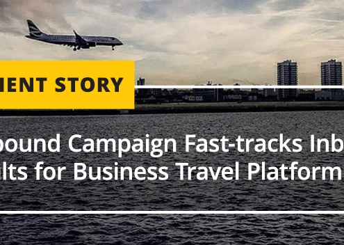 Outbound Campaign Fast-tracks Inbound Results for Business Travel Platform [CASE STUDY]