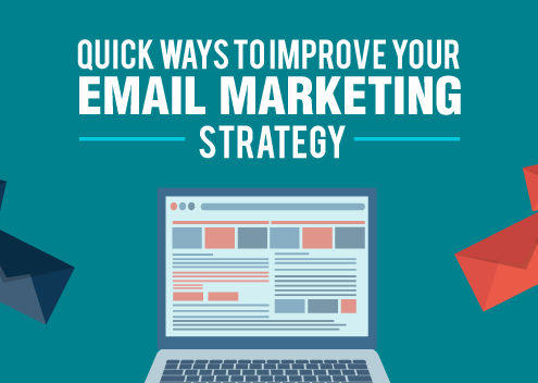 Quick Ways to Improve Your Email Marketing Strategy