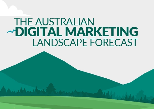 The Australian Digital Marketing Landscape Forecast
