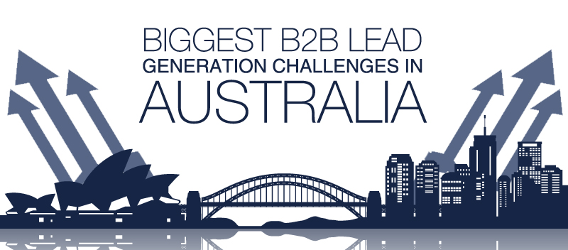 Biggest B2B Lead Generation Challenges in Australia