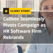 Callbox Seamlessly Pivots Campaign as HR Software Firm Rebrands