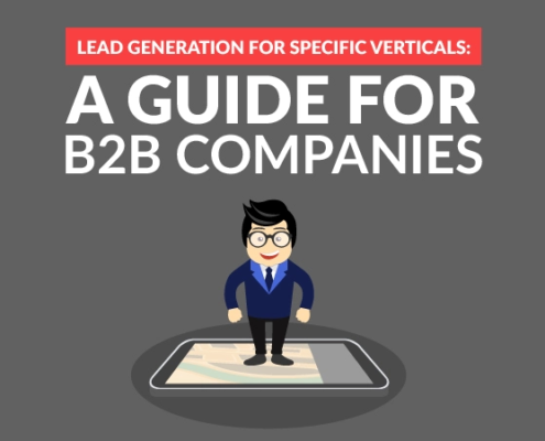 Lead Generation for Specific Verticals - A Guide for B2B Companies
