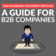 Lead Generation for Specific Verticals - A Guide for B2B Companies