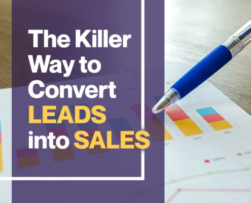 The Killer Way To Convert Leads Into Sales