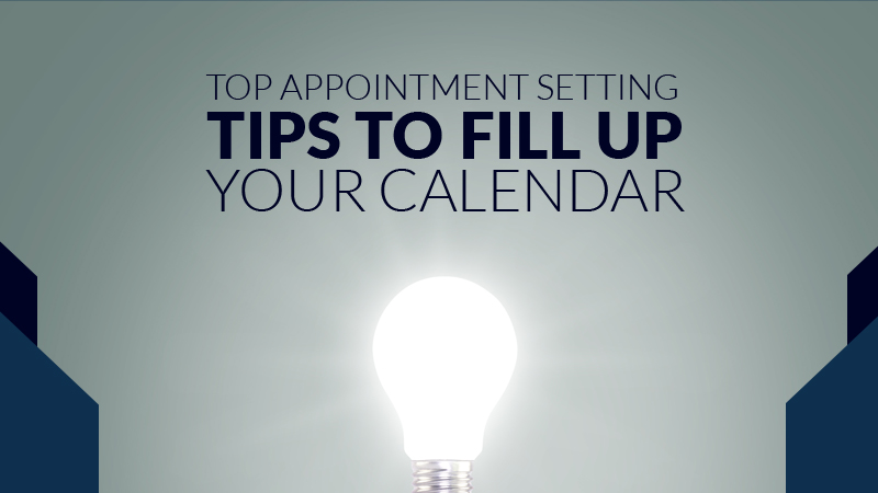 Top Appointment Setting Tips to Fill Up your Calendar