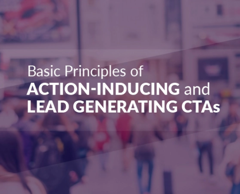 Basic Principles of Action-inducing and Lead Generating CTAs