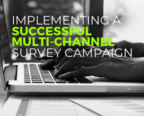 Implementing a Successful Multi-channel Survey Campaign