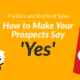 The Do's and Don'ts of Sales: How to Make Your Prospects Say 'Yes'