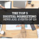 The Top 5 Digital Marketing News and Events of Q3 Blog Image