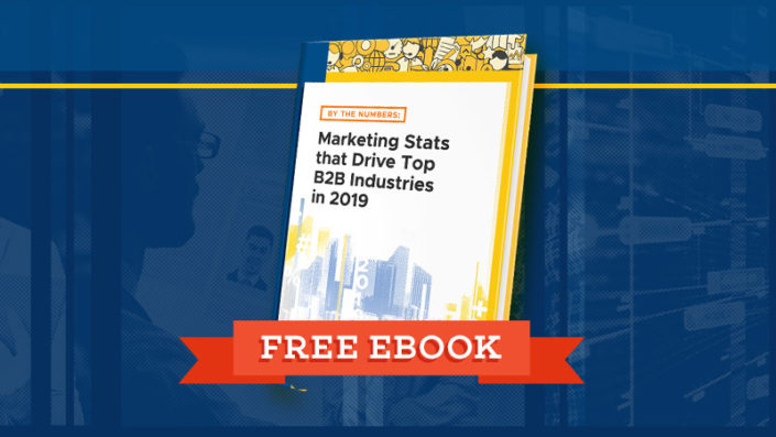 By-The-Numbers-Marketing-Stats-that-Drive-Top-B2B-Industries-in-2019