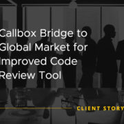 Callbox Bridge to Global Market for Improved Code Review Tool [CASE STUDY]