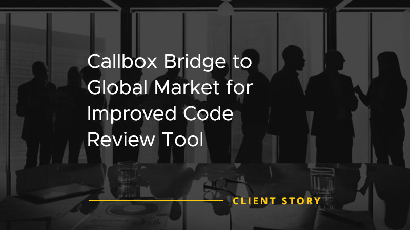 Callbox Bridge to Global Market for Improved Code Review Tool [CASE STUDY]