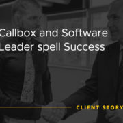Callbox and Software Leader Spell Success [CASE STUDY]