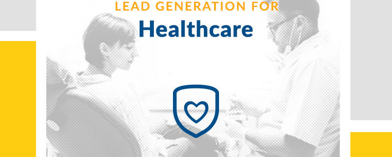 Healthcare Lead Generation