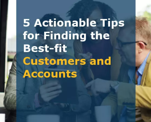 5 Actionable Tips for Finding the Best-fit Customers and Accounts (Featured Image)