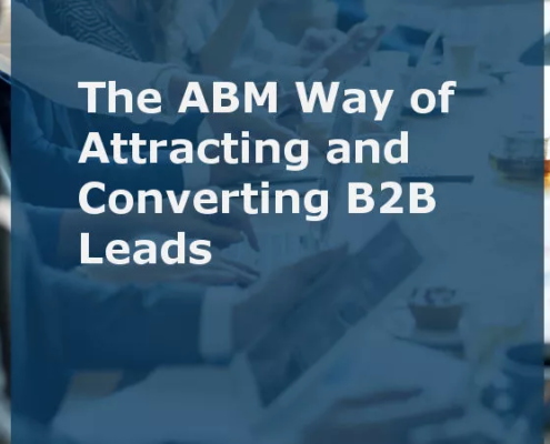 The ABM Way of Attracting and Converting B2B Leads (Featured Image)