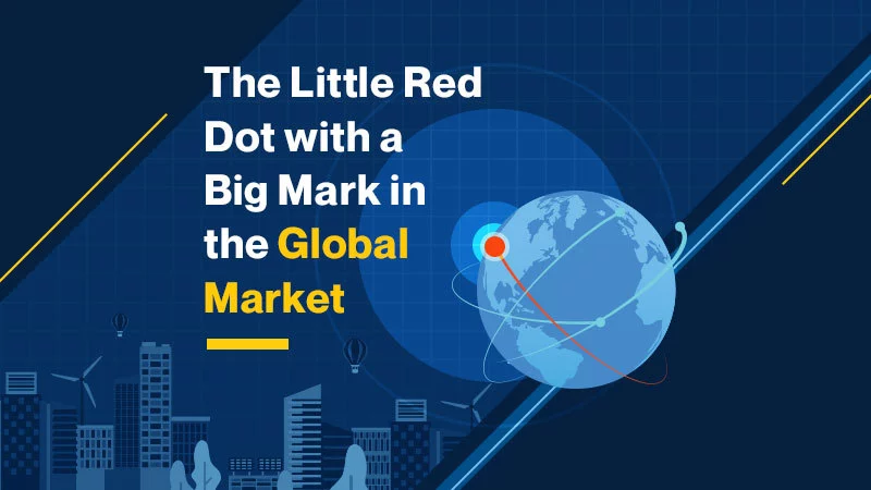 The Little Red Dot with a Big Mark in the Global Market (Featured Image)