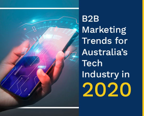 B2B Marketing Trends for Australia's Tech Industry in 2020