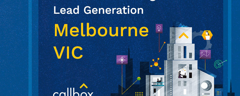 B2B Telemarketing Lead Generation Melbourne VIC - Callbox Australia