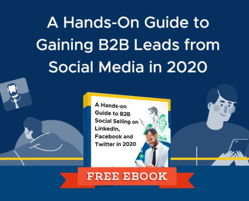 A Hands-On Guide to Gaining B2B Leads from Social Media in 2020