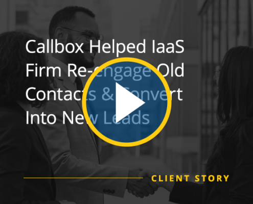 CS_IT_SW_Callbox-Helped-IaaS-Firm-Re-engage-Old-Contacts-and-Convert-Into-Leads_video