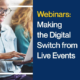 Making-the-Digital-Switch-from-Live-Events