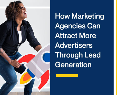 How-Marketing-Agencies-Can-Attract-More-Advertisers-Through-Lead-Generation