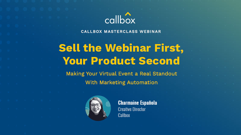 Callbox Masterclass - Making Your Virtual Event a Real Standout with Marketing Automation