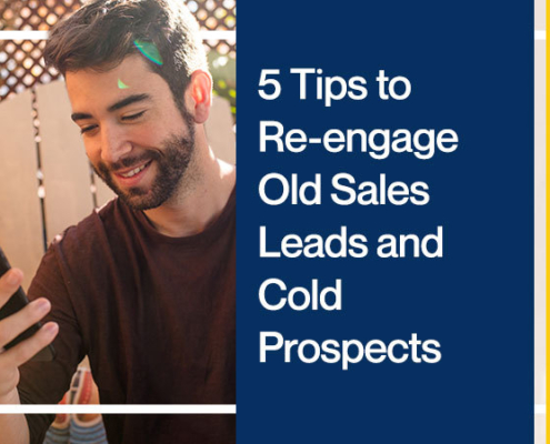 5-Tips-to-Re-engage-Old-Sales-Leads-and-Cold-Prospects