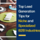 Top-Lead-Generation-Tips-for-Niche-and-Specialized-B2B-Industries