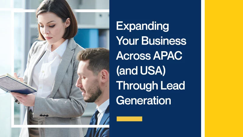 Expanding-Your-Business-Across-APAC-and-USA-Through-Lead-Generation-AU