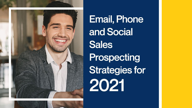 Email-Phone-and-Social-Sales-Prospecting-Strategies-for-2021