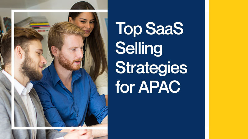 Top-SaaS-Selling-Strategies-for-APAC